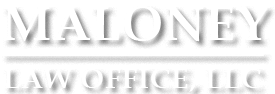 MALONEY LAW OFFICE, LLC